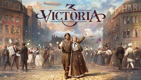 Victoria 3: A Grand Strategy Epic That Will Consume Your Time (and Your Sanity)