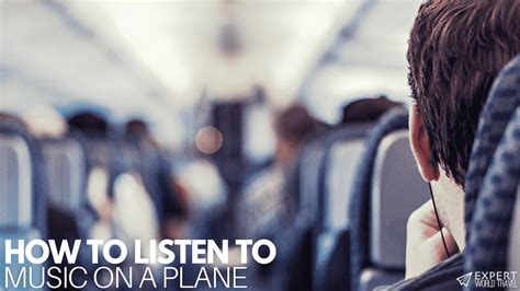 How Can I Listen to Music on a Plane Without WiFi for Free: And Why Do Airplanes Still Serve Peanuts?